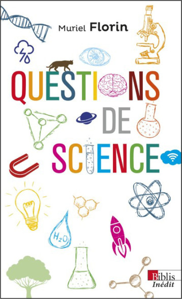 QUESTIONS DE SCIENCE - FLORIN MURIEL - CNRS EDITIONS