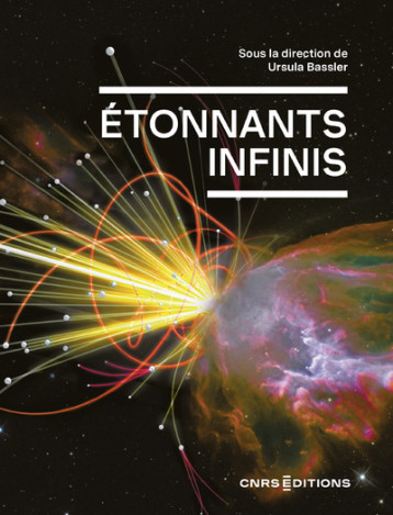 ETONNANTS INFINIS - BASSLER URSULA - CNRS EDITIONS