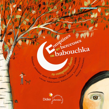 COMPTINES ET BERCEUSES DE BABOUCHKA - SOUSSANA NATHALIE - DIDIER JEUNESSE