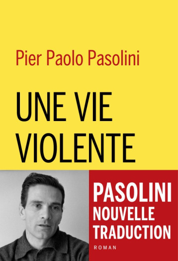 UNE VIE VIOLENTE - PASOLINI PIER PAOLO - BUCHET CHASTEL