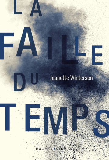 LA FAILLE DU TEMPS - WINTERSON JEANETTE - BUCHET CHASTEL