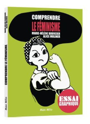 COMPRENDRE LE FEMINISME - ATTENTION AU PRIX !!! - BOURCIER M-H - MAX MILO