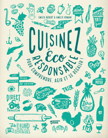 CUISINEZ ECO-RESPONSABLE ! - HEBERT EMILIE - MANGO