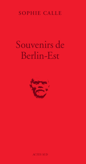 SOUVENIRS DE BERLIN-EST (NE) - CALLE SOPHIE - ACTES SUD