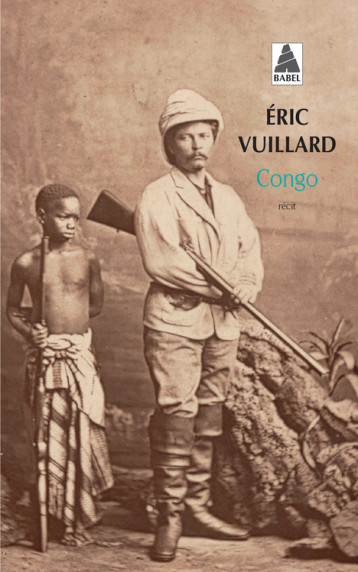 CONGO BABEL 1262 - VUILLARD ERIC - ACTES SUD