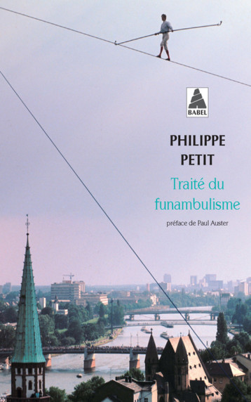 TRAITE DU FUNAMBULISME - PETIT PHILIPPE - ACTES SUD