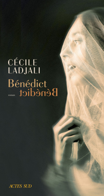 BENEDICT - LADJALI CECILE - ACTES SUD