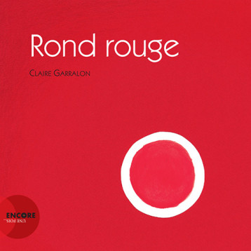 ROND ROUGE - GARRALON CLAIRE - ACTES SUD