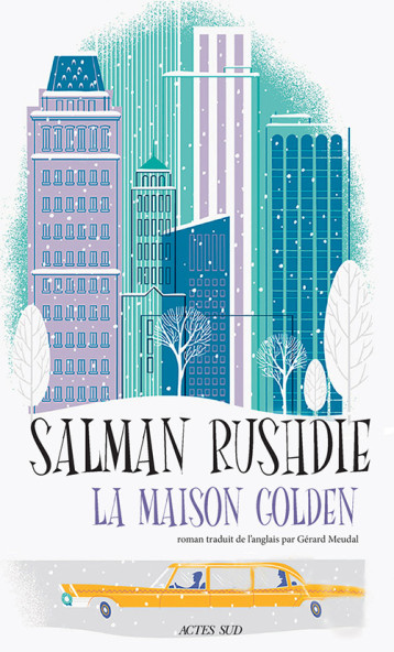 LA MAISON GOLDEN - RUSHDIE SALMAN/MEUDA - ACTES SUD