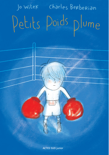 PETITS POIDS PLUME - WITEK JO - ACTES SUD