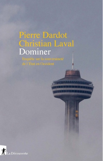 DOMINER - DARDOT/LAVAL - LA DECOUVERTE