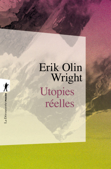 UTOPIES REELLES - WRIGHT ERIK OLIN - LA DECOUVERTE