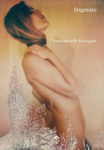 STIGMATE - BOUSQUET EMMANUELLE - FILIGRANES