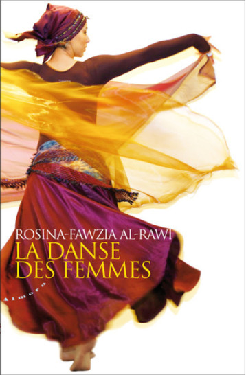 LA DANSE DES FEMMES - AL-RAWI ROSINA-FAWZI - ALMORA