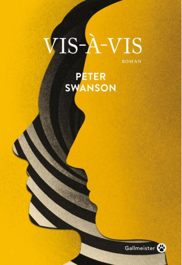 VIS A VIS - SWANSON PETER - GALLMEISTER