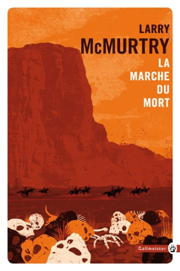 LA MARCHE DU MORT - MCMURTRY LARRY - GALLMEISTER