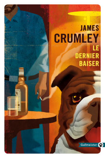 LE DERNIER BAISER - CRUMLEY JAMES - GALLMEISTER