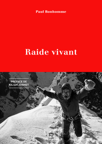 RAIDE VIVANT - BONHOMME PAUL - PAULSEN GUERIN