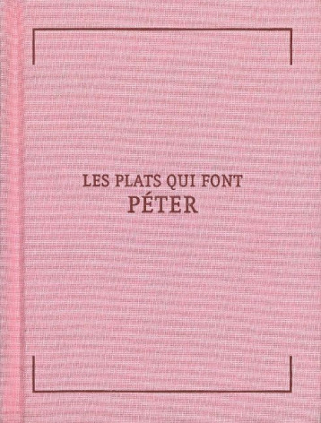 LES PLATS QUI FONT PETER - CAUMON PATRICE - EPURE