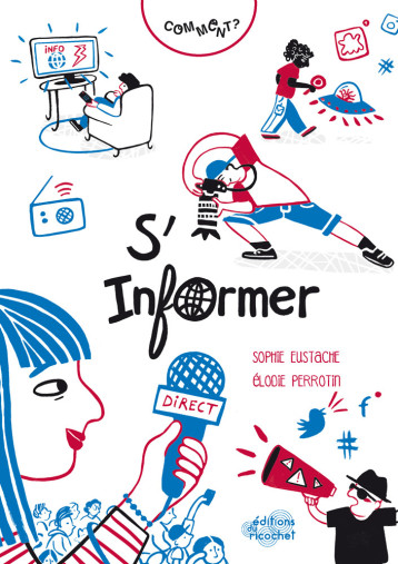 COMMENT S'INFORMER ? (COLL. POCQQ) - SOPHIE EUSTACHE/ELOD - RICOCHET