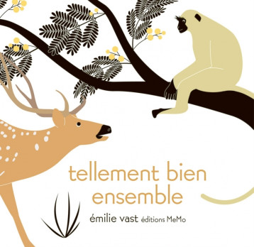 TELLEMENT BIEN ENSEMBLE - VAST EMILIE - MEMO