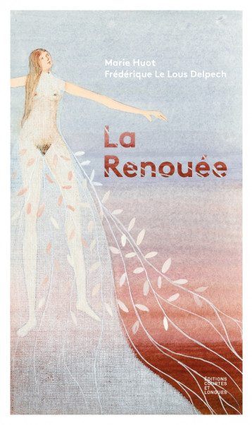 LA RENOUEE - COLLECTIF - COURTES LONGUES