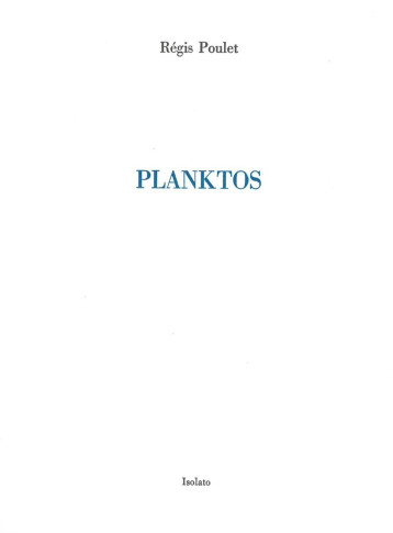 PLANKTOS - POULET REGIS - ISOLATO