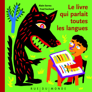 LE LIVRE QUI PARLAIT TOUTES LES LANGUES - SERRES ALAIN - RUE DU MONDE