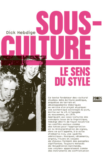 SOUS-CULTURE : LE SENS DU STYLE - HEBDIGE DICK - ZONES