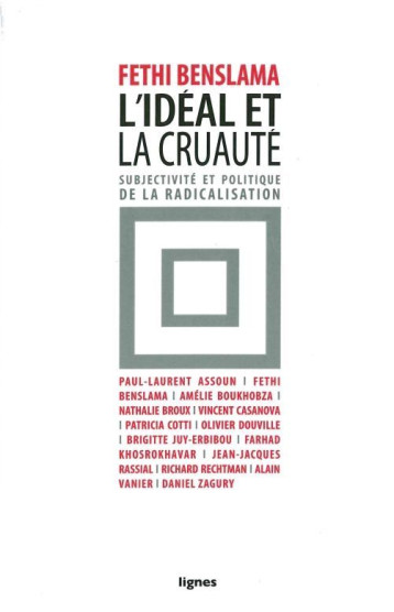 L' IDEAL ET LA CRUAUTE - COLLECTIF - NOUVELLES LIGNE