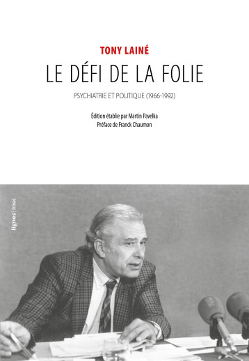 LE DEFI DE LA FOLIE - LAINE TONY - NOUVELLES LIGNE