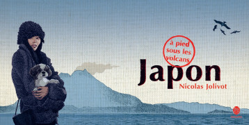 JAPON, A PIED SOUS LES VOLCANS - JOLIVOT NICOLAS - HONGFEI