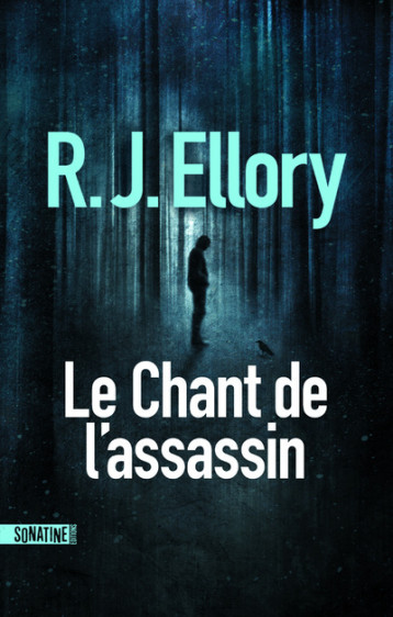 LE CHANT DE L'ASSASSIN - ELLORY R.J. - SONATINE