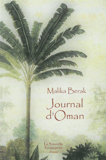 JOURNAL D'OMAN - BERAK MALIKA - ESCAMPETTE