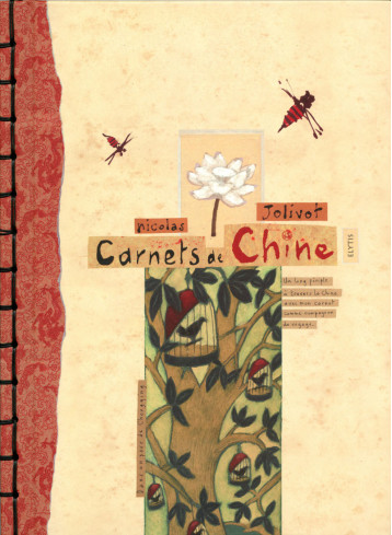 CARNETS DE CHINE - JOLIVOT NICOLAS - ELYTIS