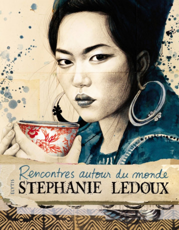 RENCONTRES AUTOUR DU MONDE - LEDOUX STEPHANIE - ELYTIS