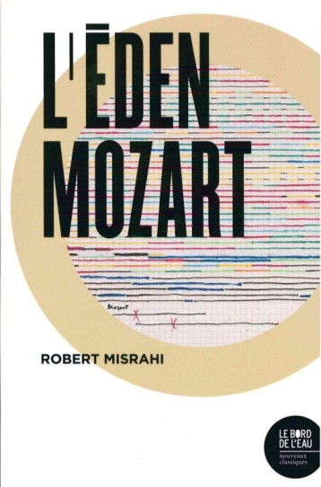 L'EDEN MOZART - MISRAHI ROBERT - BORD DE L EAU