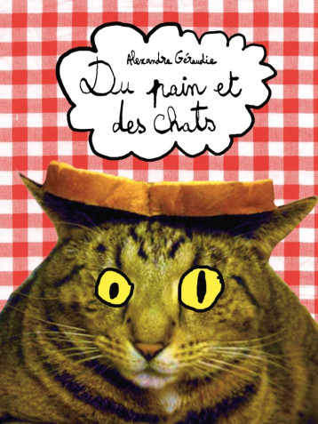 DU PAIN ET DES CHATS - GERAUDIE ALEXANDRE - FLBLB