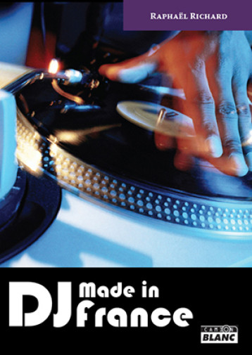 MADE IN FRANCE - DJ - RAPHAEL RICHARD - CAMION BLANC