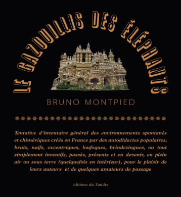 LE GAZOUILLIS DES ELEPHANTS - MONTPIED BRUNO - SANDRE