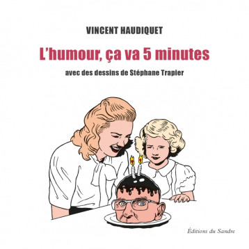 L'HUMOUR, CA VA 5 MINUTES - HAUDIQUET/TRAPIER - SANDRE