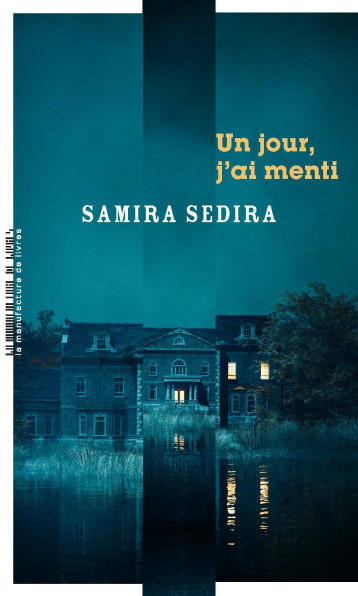 UN JOUR, J'AI MENTI - SEDIRA SALIMA - MANUFACTURE LIV