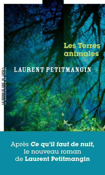 LES TERRES ANIMALES - PETITMANGIN LAURENT - MANUFACTURE LIV