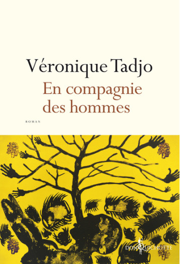 EN COMPAGNIE DES HOMMES - TADJO VERONIQUE - DON QUICHOTTE