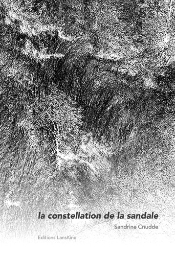 LA CONSTELLATION DE LA SANDALE - CNUDDE SANDRINE - LANSKINE ED