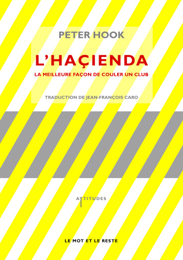 L'HACIENDA - LA MEILLEURE FACON DE COULER U - HOOK PETER - MOT ET LE RESTE