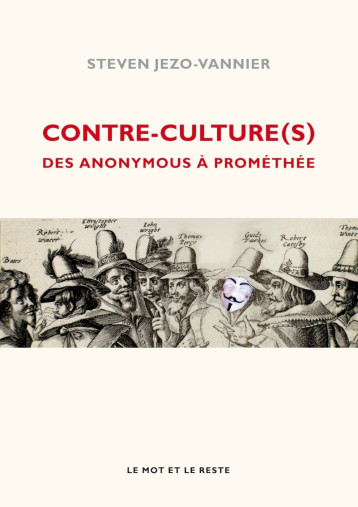 CONTRE-CULTURE(S) - JEZO-VANNIER STEVEN - MOT ET LE RESTE