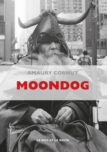 MOONDOG - CORNUT AMAURY - MOT ET LE RESTE