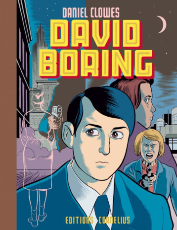 DAVID BORING NED - CLOWES DANIEL - CORNELIUS