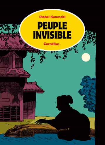 PEUPLE INVISIBLE - SHOHEI KUSUNOKI - CORNELIUS